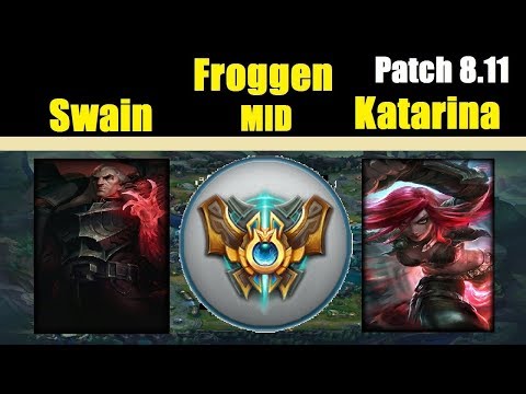 Froggen | SWAIN vs KATARINA | SWAIN Mid | Challenger Gameplay | Patch 8.11