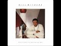 Bill Withers - We Could Be Sweet Lovers