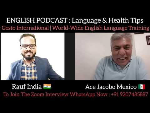 Podcast | Language & Health Tips | Part -2 | Ace Jacobo Mexico 🇲🇽 | English Speaking Practice | Zoom