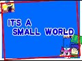 Track 15 It S A Small World Dynasty