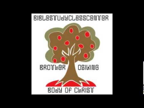 Brother Osi King - The Body of Christ