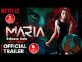 Netflix Movie Maria Trailer 2024 Release Date Revealed