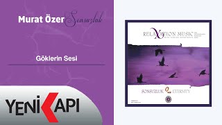 Relaxatıon Music / Murat Özer - Göklerin Sesi