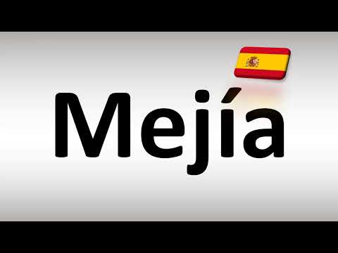 How to Pronounce Mejía (Spanish)