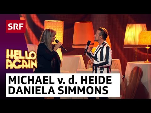 Michael von der Heide & Daniela Simmons: Ce Soir | Hello Again! | SRF