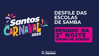 #Carnaval2025 - Assista ao Grupo de Acesso na 2ª noite de folia na Passarela do Samba