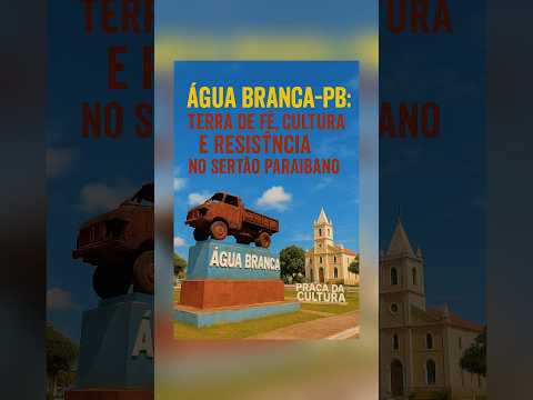Água Branca-PB: Terra de Fé, #cultura e Resistência no #sertão #paraibano #aguabranca