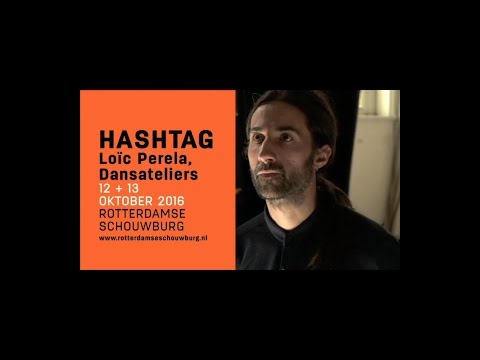 Hashtag | Loïc Perela / Dansateliers en O O O O O O O O van Giulio D' Anna
