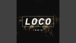 Loco (Remix)