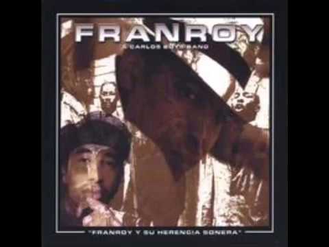 Estamos Aquí - Franroy & Su Herencia Sonera