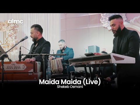 Shekeb Osmani - Maida Maida (Live) 2022 | AFGHAN SONG