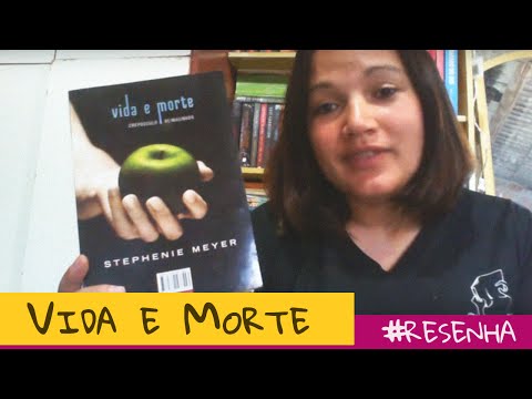 [Vídeo Resenha] Vida e Morte da Saga Crepúsculo