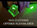 Halvlederes optiske egenskaber: lysdioder og lasere