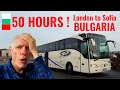 NO TOILET LONGEST Coach Journey From UK London To Sofia Union Ivkoni In 50 Hours