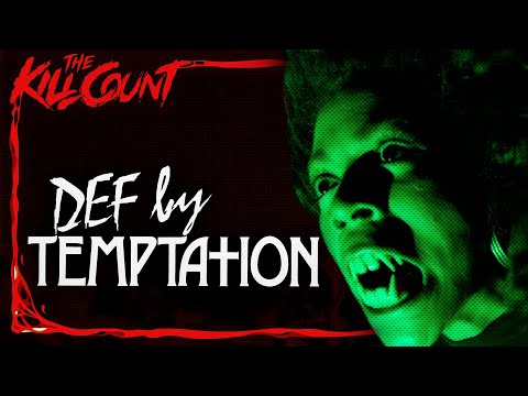 Def by Temptation (1990) KILL COUNT