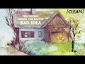 CLEAN YBN Cordae Bad Idea Feat Chance The Rapper