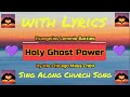 Holy Ghost Power by Chicago Mass Choir with Lyrics Sing Along Church Song - God is Love - Gospel