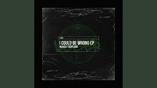 Marco Tropeano - I Could Be Wrong (Original Mix) video
