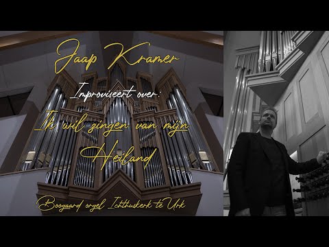Jaap Kramer - Ik wil zingen van mijn Heiland