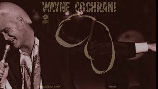 Wayne Cochran - Life's Little Ups and Downs Part 1 &amp; 2