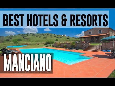 Best Hotels and Resorts in Manciano, Italy
