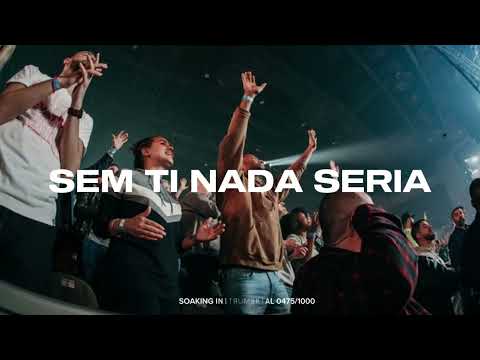 SEM TI NADA SERIA - SPONTANEOUS WORSHIP INSTRUMENTAL MUSIC CALM 0475/1000