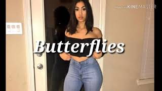 Queen naija- Butterflies (lyrics) Queen naija- Butterflies (lyrics)