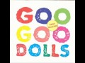 Goo Goo Dolls - Don't Fear the Reaper