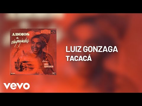 Tacacá - Luiz Gonzaga