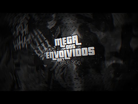 MEGA DOS ENVOLVIDOS 027 - ARTIGO 244 ( DJ PH MPC )