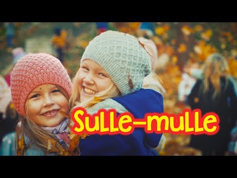 SULLE-MULLE - Laulupesa lapsed