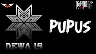 Download lagu Pupus - Dewa 19 (Lirik Lagu) mp3