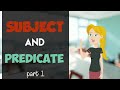 Subject and Predicate