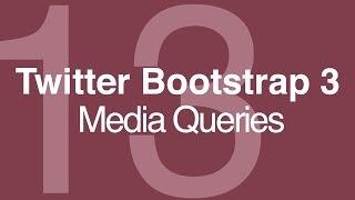 Twitter Bootstrap 3 Tutorials #12: Using Media Queries
