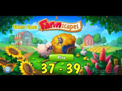 Farmscapes Level 37 - 39