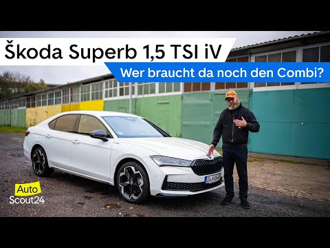 Škoda Superb iV: S-Klasse-Gefühl zum halben Preis