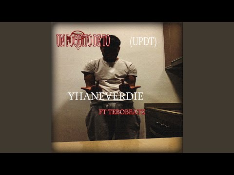 Un Poquito De to (Updt)