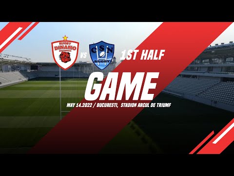 CS Dinamo - CS Navodari - Repriza 1 - Liga Nationala de Rugby 2022