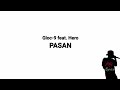 Gloc-9 feat. Hero - Pasan (Lyrics) Gloc-9 feat. Hero - Pasan (Lyrics)