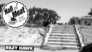 Hall of Meat: Riley Hawk
