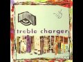 Treble Charger - In Your Way
