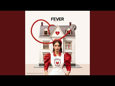 เลี้ยงไข้ (fever) – BOWKYLION
