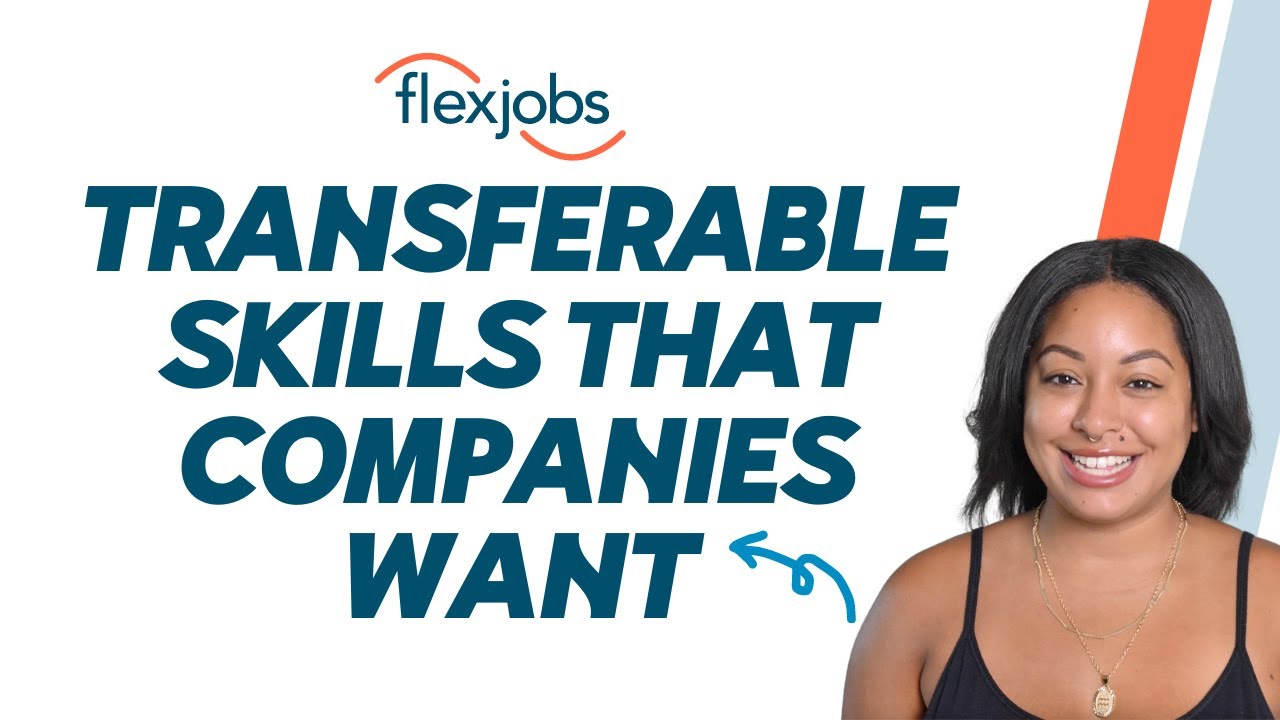 5 Transferable Skills That Companies Want