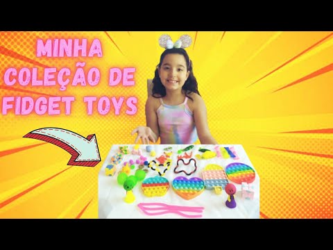 MOSTRANDO MINHA COLEÇÃO DE FIDGET TOYS - LUANA BEATRIZ