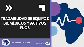 Trazabilidad de equipos biomédicos y activos fijos: base estratégica para la toma de decisiones