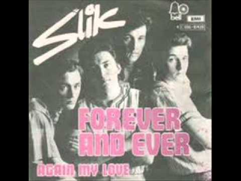 Slik - Forever & Ever