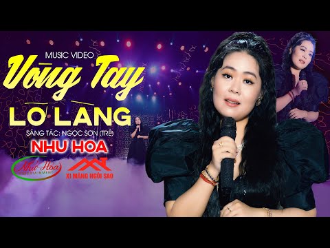 Vòng tay lỡ làng - Như Hoa