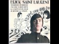 Erick Saint Laurent - Vendredi m'obsède 