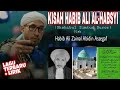QOSIDAH KISAH HABIB ALI AL HABSYI Habib Ali Zainal Abidin Assegaf TERBARU Azzahir