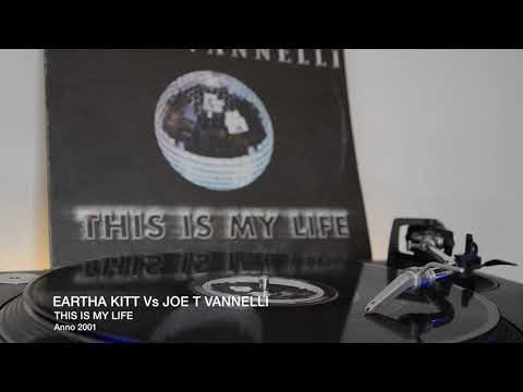 EARTHA KITT  Vs JOE T VANNELLI - This Is My Life
